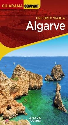 ALGARVE(GUIARAMA COMPACT.UN CORTO VIAJE A.EDICIÓN 2023) | 9788491581246 | ALONSO BABARRO,CARLOS | Llibreria Geli - Llibreria Online de Girona - Comprar llibres en català i castellà