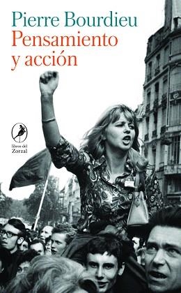 PENSAMIENTO Y ACCIÓN | 9788419496614 | BOURDIEU,PIERRE | Libreria Geli - Librería Online de Girona - Comprar libros en catalán y castellano