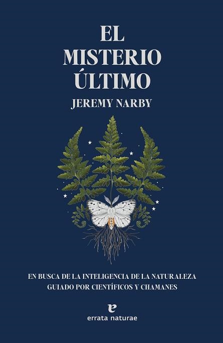 EL MISTERIO ÚLTIMO | 9788419158147 | NARBY,JEREMY | Libreria Geli - Librería Online de Girona - Comprar libros en catalán y castellano