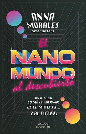 EL NANOMUNDO AL DESCUBIERTO | 9788449339943 | MORALES,ANNA | Llibreria Geli - Llibreria Online de Girona - Comprar llibres en català i castellà