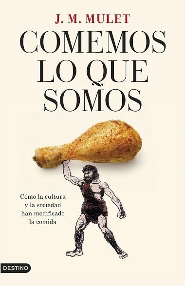 COMEMOS LO QUE SOMOS | 9788423362776 | MULET,J.M. | Llibreria Geli - Llibreria Online de Girona - Comprar llibres en català i castellà