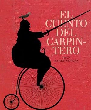 EL CUENTO DEL CARPINTERO | 9788493941420 | BARRENETXEA,IBAN | Llibreria Geli - Llibreria Online de Girona - Comprar llibres en català i castellà