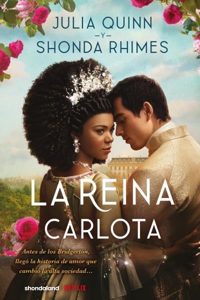 LA REINA CARLOTA | 9788419131232 | QUINN,JULIA/RHIMES,SHONDA | Llibreria Geli - Llibreria Online de Girona - Comprar llibres en català i castellà