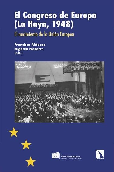 EL CONGRESO DE EUROPA (LA HAYA, 1948) | 9788413527222 | ALDECOA,FRANCISCO/NASARRE, EUGENIO | Llibreria Geli - Llibreria Online de Girona - Comprar llibres en català i castellà