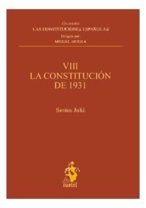 LA CONSTITUCIÓN DE 1931(LAS CONSTITUCIONES ESPAÑOLAS VIII) | 9788498900835 | SANTOS,JULIÁ | Llibreria Geli - Llibreria Online de Girona - Comprar llibres en català i castellà