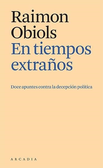 EN TIEMPOS EXTRAÑOS | 9788412592641 | OBIOLS,RAIMON | Llibreria Geli - Llibreria Online de Girona - Comprar llibres en català i castellà