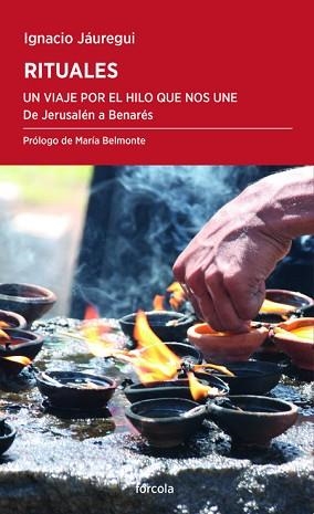 RITUALES.UN VIAJE POR EL HILO QUE NOS UNE | 9788416247028 | JÁUREGUI REAL,IGNACIO | Llibreria Geli - Llibreria Online de Girona - Comprar llibres en català i castellà