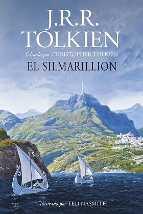 EL SILMARILLION(ILUSTRADO POR TED NASMITH.EDICIÓN REVISADA) | 9788445013618 | TOLKIEN, J. R. R. | Llibreria Geli - Llibreria Online de Girona - Comprar llibres en català i castellà