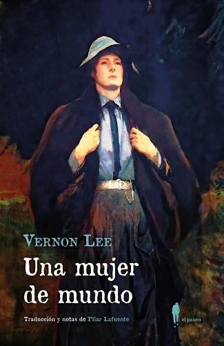 UNA MUJER DE MUNDO | 9788419188281 | LEE,VERNON | Llibreria Geli - Llibreria Online de Girona - Comprar llibres en català i castellà