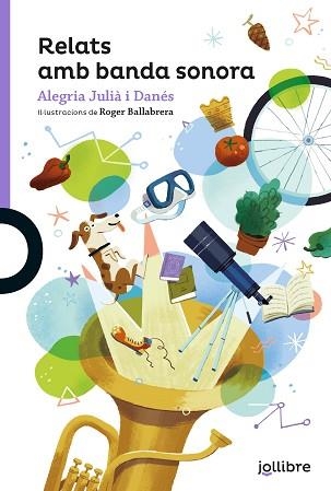 RELATS AMB BANDA SONORA | 9788411520072 | JULIA I DANES,ALEGRIA | Llibreria Geli - Llibreria Online de Girona - Comprar llibres en català i castellà