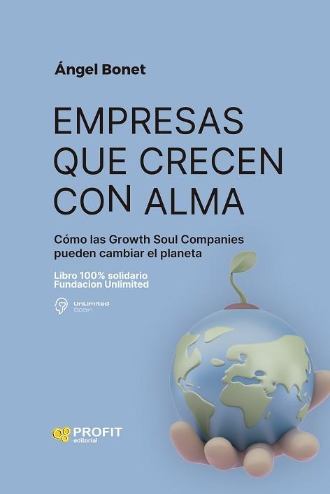 EMPRESAS QUE CRECEN CON ALMA | 9788419212689 | BONET CODINA,ÁNGEL | Llibreria Geli - Llibreria Online de Girona - Comprar llibres en català i castellà