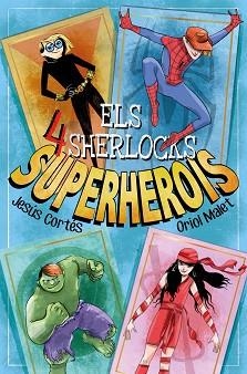 SUPERHEROIS | 9788413583754 | CORTÉS,JESÚS | Llibreria Geli - Llibreria Online de Girona - Comprar llibres en català i castellà