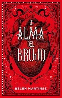 EL ALMA DEL BRUJO | 9788417854522 | MARTÍNEZ,BELÉN | Llibreria Geli - Llibreria Online de Girona - Comprar llibres en català i castellà