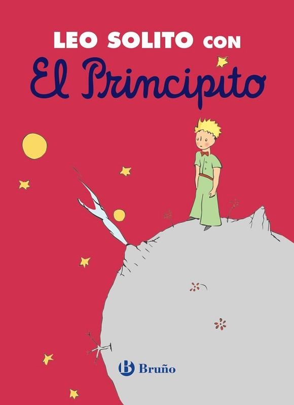 LEO SOLITO CON EL PRINCIPITO | 9788469669815 | DE SAINT-EXUPÉRY,ANTOINE | Llibreria Geli - Llibreria Online de Girona - Comprar llibres en català i castellà