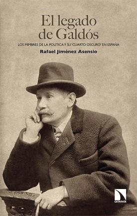 EL LEGADO DE GALDÓS | 9788413527277 | JIMÉNEZ ASENSIO,RAFAEL | Llibreria Geli - Llibreria Online de Girona - Comprar llibres en català i castellà