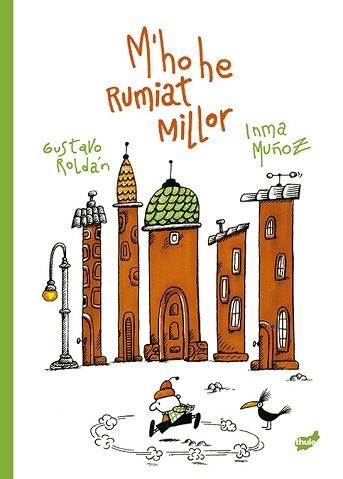 M'HO HE RUMIAT MILLOR | 9788418702617 | MUÑOZ MORENO,INMA | Llibreria Geli - Llibreria Online de Girona - Comprar llibres en català i castellà