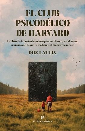 EL CLUB PSICODÉLICO DE HARVARD | 9788419158383 | LATTIN,DON | Llibreria Geli - Llibreria Online de Girona - Comprar llibres en català i castellà