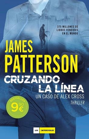 CRUZANDO LA LÍNEA | 9788419521507 | PATTERSON,JAMES | Llibreria Geli - Llibreria Online de Girona - Comprar llibres en català i castellà