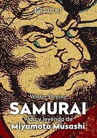 SAMURÁI.LA VIDA DE MIYAMOTO MUSASHI | 9788419035059 | DENING,WALTER | Llibreria Geli - Llibreria Online de Girona - Comprar llibres en català i castellà