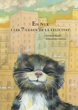 EN NUK I LES 7 CLAUS DE LA FELICITAT | 9788412670929 | MARTÍ,GERARD | Llibreria Geli - Llibreria Online de Girona - Comprar llibres en català i castellà