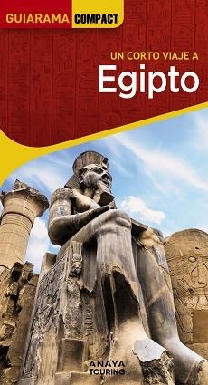 EGIPTO(GUIARAMA COMPACT.UN CORTO VIAJE A.EDICIÓN 2023) | 9788491585626 | MARTÍN APARICIO,GALO | Llibreria Geli - Llibreria Online de Girona - Comprar llibres en català i castellà