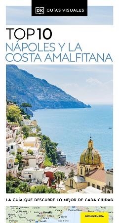 NÁPOLES Y LA COSTA AMALFITANA(GUÍAS VISUALES TOP 10.EDICIÓN 2023) | 9780241644409 |   | Libreria Geli - Librería Online de Girona - Comprar libros en catalán y castellano