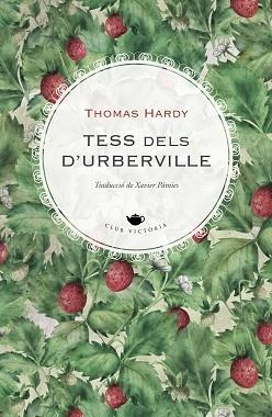 TESS DELS D'URBERVILLE | 9788419474025 | HARDY,THOMAS | Libreria Geli - Librería Online de Girona - Comprar libros en catalán y castellano