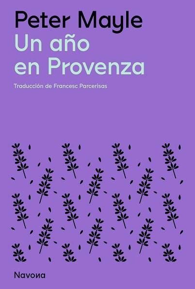 UN AÑO EN PROVENZA | 9788419311528 | MAYLE,PETER | Libreria Geli - Librería Online de Girona - Comprar libros en catalán y castellano