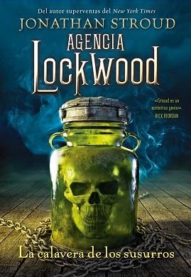 AGENCIA LOCKWOOD.LA CALAVERA DE LOS SUSURROS | 9788419266224 | STROUD,JONATHAN | Llibreria Geli - Llibreria Online de Girona - Comprar llibres en català i castellà