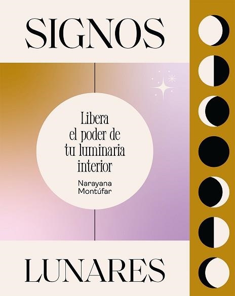 SIGNOS LUNARES | 9788419043146 | MONTÚFAR,NARAYANA | Llibreria Geli - Llibreria Online de Girona - Comprar llibres en català i castellà