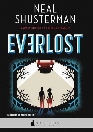 EVERLOST(EDICIÓN EN CASTELLANO) | 9788418440656 | SHUSTERMAN,NEAL | Llibreria Geli - Llibreria Online de Girona - Comprar llibres en català i castellà