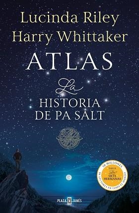 ATLAS.LA HISTORIA DE PA SALT(LAS SIETE HERMANAS-8) | 9788401028052 | RILEY,LUCINDA/WHITTAKER,HARRY | Llibreria Geli - Llibreria Online de Girona - Comprar llibres en català i castellà