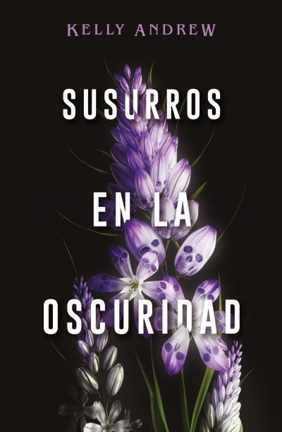 SUSURROS EN LA OSCURIDAD | 9788419030191 | ANDREW,KELLY | Llibreria Geli - Llibreria Online de Girona - Comprar llibres en català i castellà