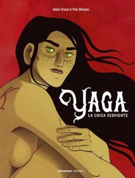 YAGA,LA CHICA SERPIENTE | 9788418380907 | OZANAM,ANTOINE | Llibreria Geli - Llibreria Online de Girona - Comprar llibres en català i castellà