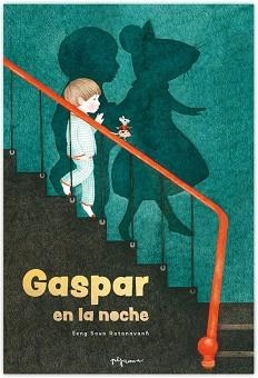 GASPAR EN LA NOCHE | 9788419135209 | SOUN RATANAVANH,SENG | Llibreria Geli - Llibreria Online de Girona - Comprar llibres en català i castellà