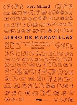 LIBRO DE MARAVILLAS | 9788412674804 | GINARD,PERE | Llibreria Geli - Llibreria Online de Girona - Comprar llibres en català i castellà