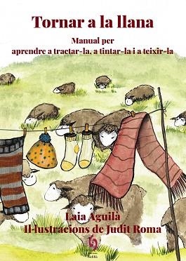 TORNAR A LA LLANA | 9788412574777 | AGUILÀ,LAIA | Llibreria Geli - Llibreria Online de Girona - Comprar llibres en català i castellà