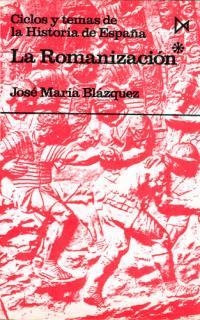 LA ROMANIZACION-1 | 9788470900570 | BLAZQUEZ MARTINEZ, JOSE MARIA | Llibreria Geli - Llibreria Online de Girona - Comprar llibres en català i castellà