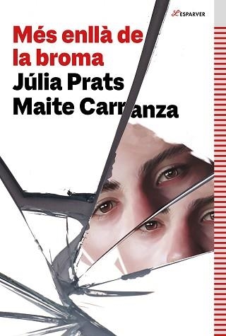 MÉS ENLLÀ DE LA BROMA | 9788419507006 | CARRANZA,MAITE/PRATS, JÚLIA | Llibreria Geli - Llibreria Online de Girona - Comprar llibres en català i castellà