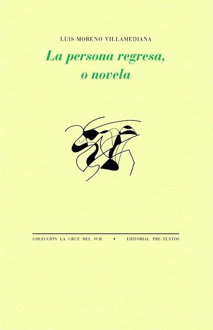 LA PERSONA REGRESA, O NOVELA | 9788419633163 | MORENO VILLAMEDIANA,LUIS | Llibreria Geli - Llibreria Online de Girona - Comprar llibres en català i castellà