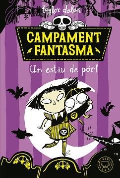 CAMPAMENT FANTASMA. UN ESTIU DE POR! | 9788419654021 | DOLAN,TAYLOR | Llibreria Geli - Llibreria Online de Girona - Comprar llibres en català i castellà