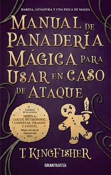 MANUAL DE PANADERÍA MÁGICA PARA USAR EN CASO DE ATAQUE (PREMI LLBIRETER 2024 INFANTIL ALTRES LITERATURES) | 9788412473094 | KINGFISCHER,T. | Llibreria Geli - Llibreria Online de Girona - Comprar llibres en català i castellà