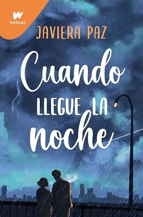 CUANDO LLEGUE LA NOCHE | 9788419650542 | PAZ,JAVIERA | Llibreria Geli - Llibreria Online de Girona - Comprar llibres en català i castellà