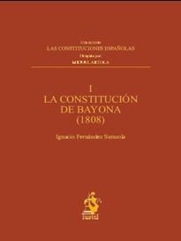 LA CONSTITUCIÓN DE BAYONA (1808)(LAS CONSTITUCIONES ESPAÑOLAS I) | 9788496717749 | FERNÁNDEZ SARASOLA,IGNACIO | Llibreria Geli - Llibreria Online de Girona - Comprar llibres en català i castellà