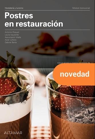 POSTRES EN RESTAURACIÓN(NUEVA EDICIÓN 2023) | 9788418843983 | ROQUET JALMAR,ANTONIO/IZQUIERDO,LAURA | Llibreria Geli - Llibreria Online de Girona - Comprar llibres en català i castellà