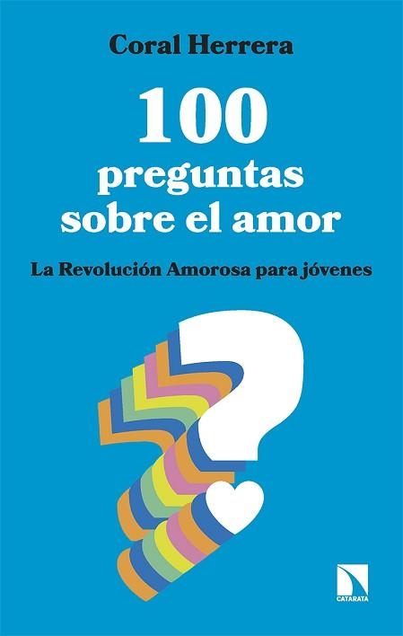 100 PREGUNTAS SOBRE EL AMOR | 9788413527352 | HERRERA GOMEZ,CORAL | Libreria Geli - Librería Online de Girona - Comprar libros en catalán y castellano