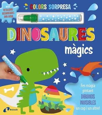 DINOSAURES MÀGICS(COLORS SORPRESA) | 9788413492087 |   | Llibreria Geli - Llibreria Online de Girona - Comprar llibres en català i castellà