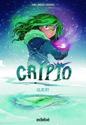 CRIPTO-5.GLAÇAT | 9788468359755 | JORGEN SANDNES,HANS | Llibreria Geli - Llibreria Online de Girona - Comprar llibres en català i castellà