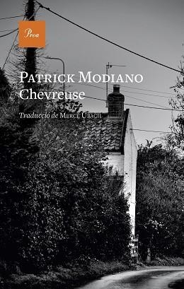 CHEVREUSE | 9788419657190 | MODIANO,PATRICK | Llibreria Geli - Llibreria Online de Girona - Comprar llibres en català i castellà