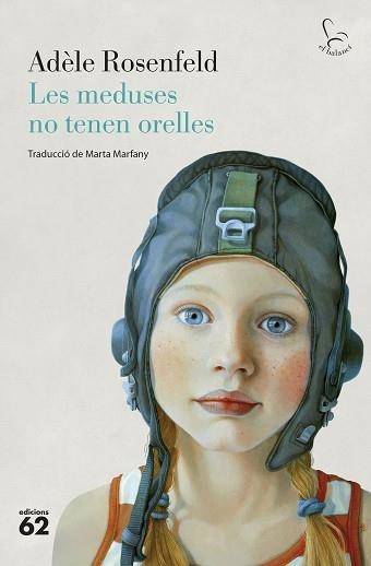 LES MEDUSES NO TENEN ORELLES | 9788429781144 | ROSENFELD,ADÈLE | Llibreria Geli - Llibreria Online de Girona - Comprar llibres en català i castellà